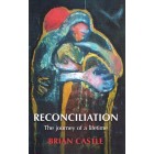 Reconciliation by Brian Castle